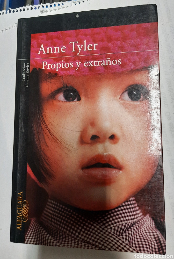 Libros de segunda mano: Propios y extra&ntilde;os - Anne Tyler - Foto 1