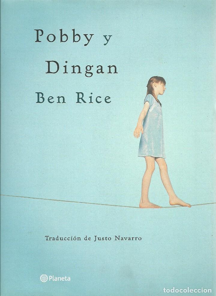 Libros de segunda mano: Pobby y Dingan - Ben Rice - Planeta - Foto 1