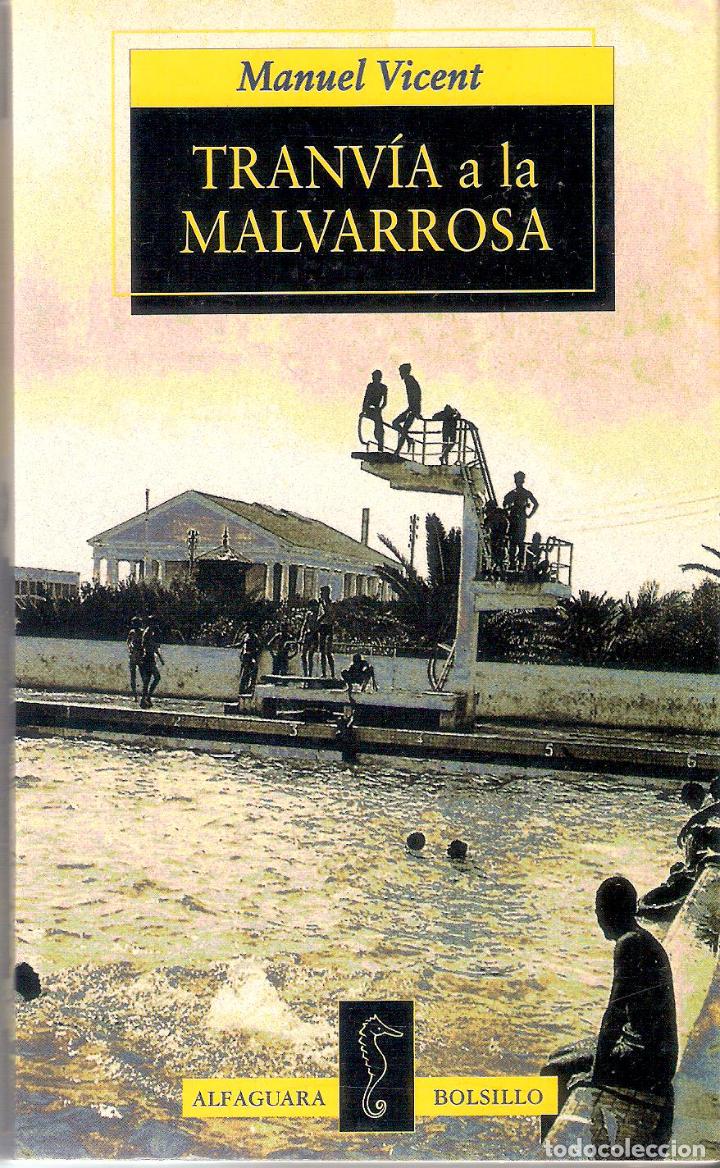 Libros de segunda mano: TRANV&Iacute;A A LA MALVARROSA - MANUEL VICENT - Foto 1