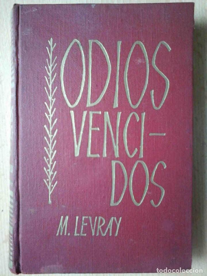 Libros de segunda mano: Odios vencidos (Margarita Levray) - Foto 1