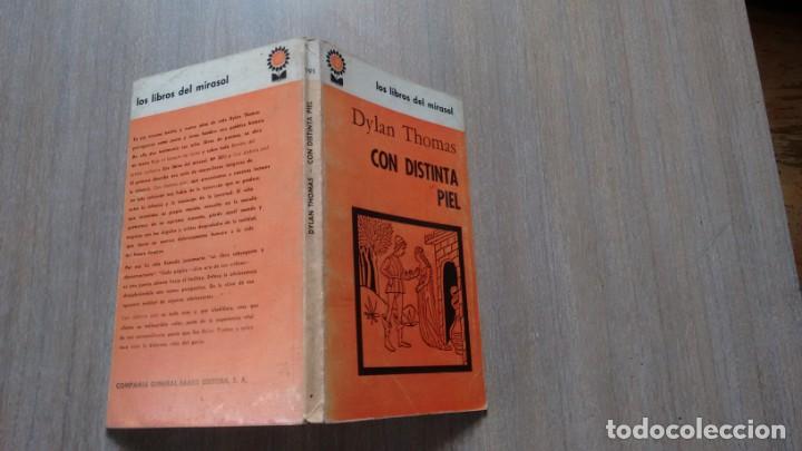 Libros de segunda mano: DYLAN THOMAS - CON DISTINTA PIEL - Foto 2