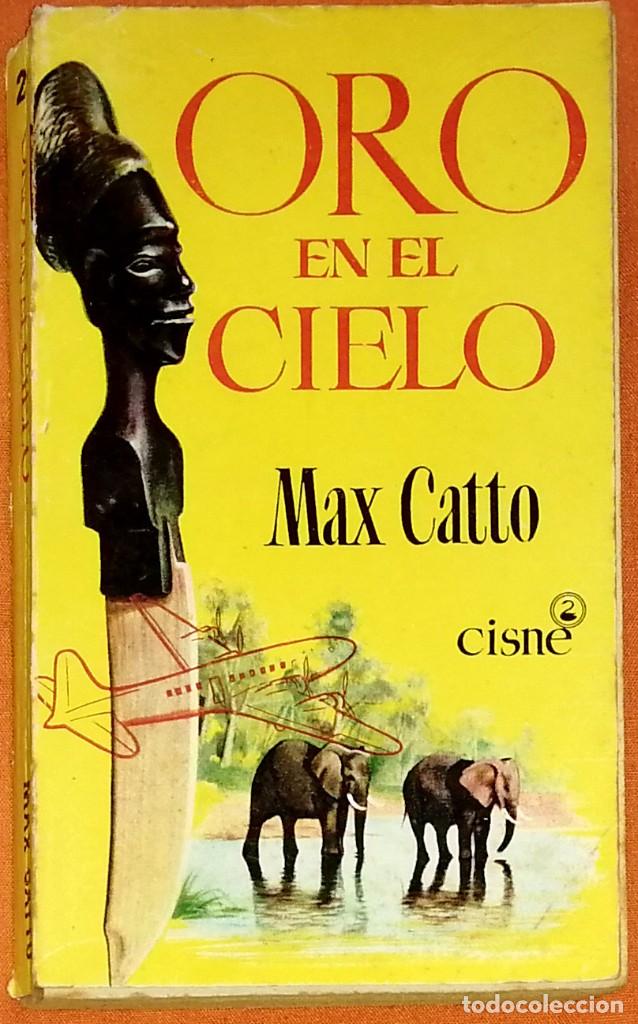 Libros de segunda mano: Oro en el cielo Max Catto - Foto 1
