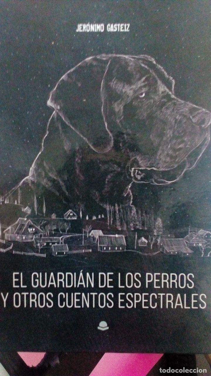 Livres d'occasion: Jer&oacute;nimo Gasteiz: El guard&iacute;an de los perros y otros cuentos espectrales