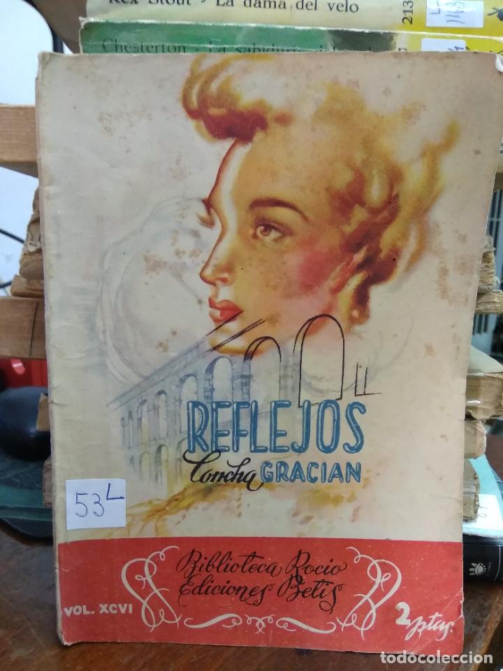 Libros de segunda mano: Reflejos, Concha Graci&aacute;n. L.19132-253 - Foto 1
