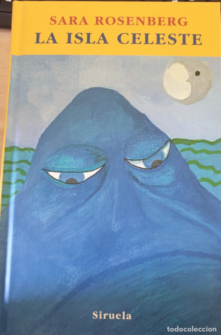 Libros de segunda mano: LA ISLA CELESTE. - ROSENBERG, Sara. - Foto 1