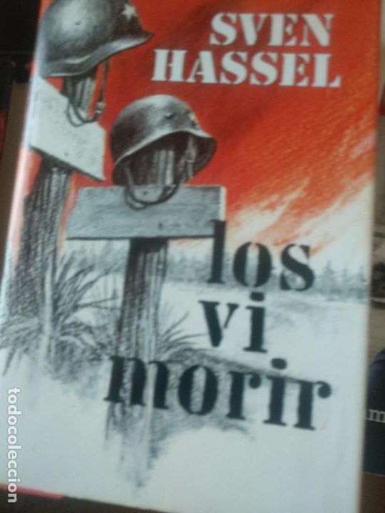 Libros de segunda mano: LOS VI MORIR / Sven Hassel - Foto 1
