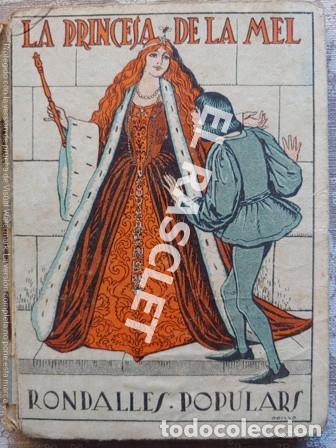 Livres d'occasion: ANTIGUO LIBRO LA PRINCESA DE LA MEL RONDALLES . POPULARS - A&Ntilde;O 1930 -TAPAS DURAS -