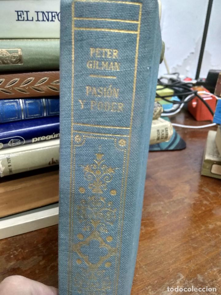 Libros de segunda mano: Pasi&oacute;n y poder, Peter Gilman. L.10257-753 - Foto 2