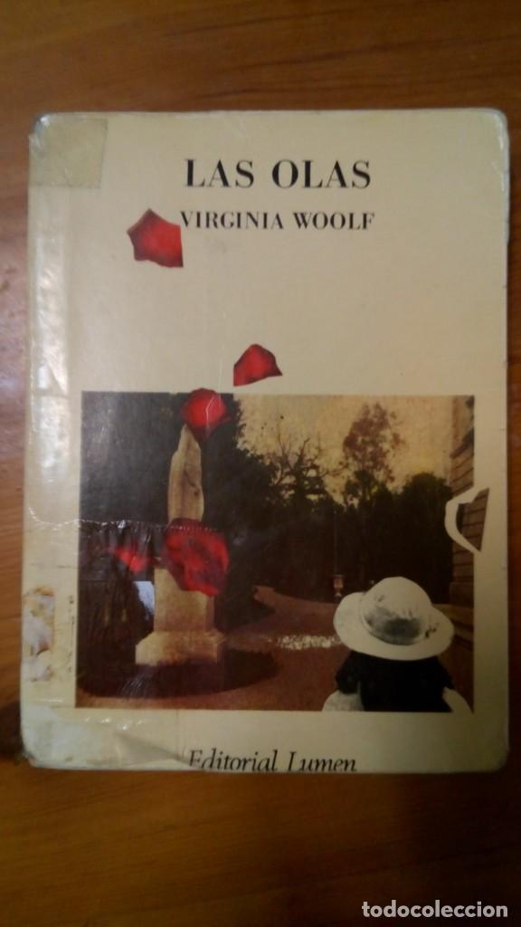 Libros de segunda mano: Las Olas. Virginia Woolf. Edit.: Lumen - Foto 1