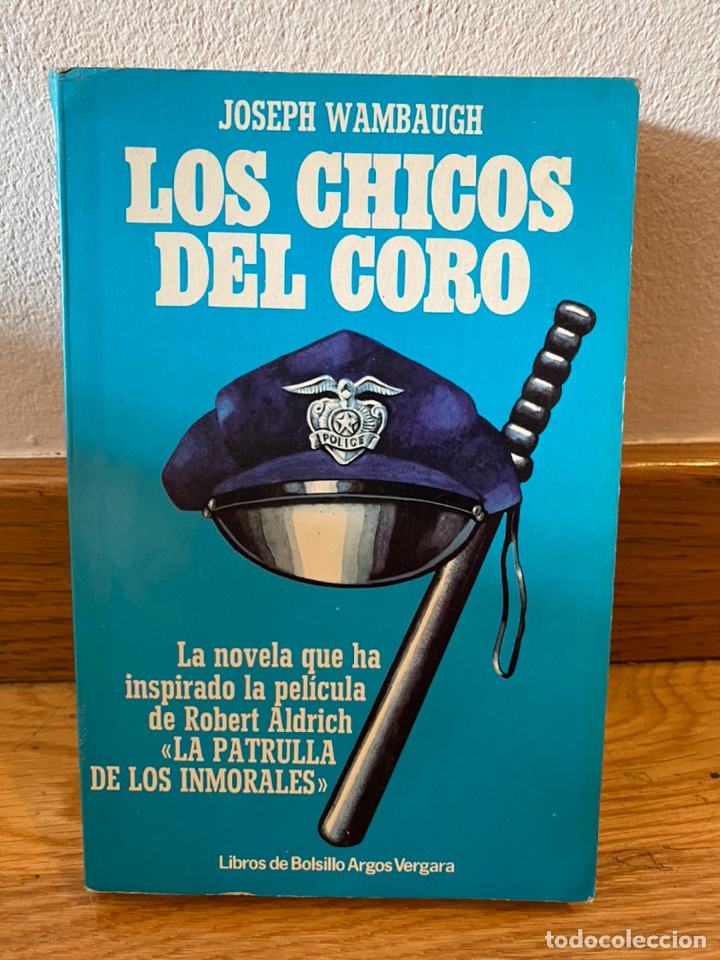 Libros de segunda mano: Los chicos del coro Joseph Wambaugh - Foto 1