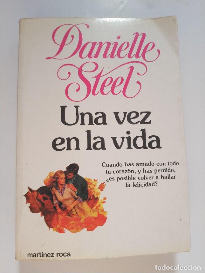 Libros de segunda mano: UNA VEZ EN LA VIDA.- DANIELLE STEEL - Foto 1