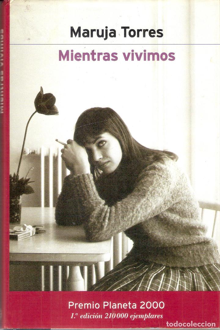 Libros de segunda mano: MIENTRAS VIVIMOS - MARUJA TORRES - Foto 1