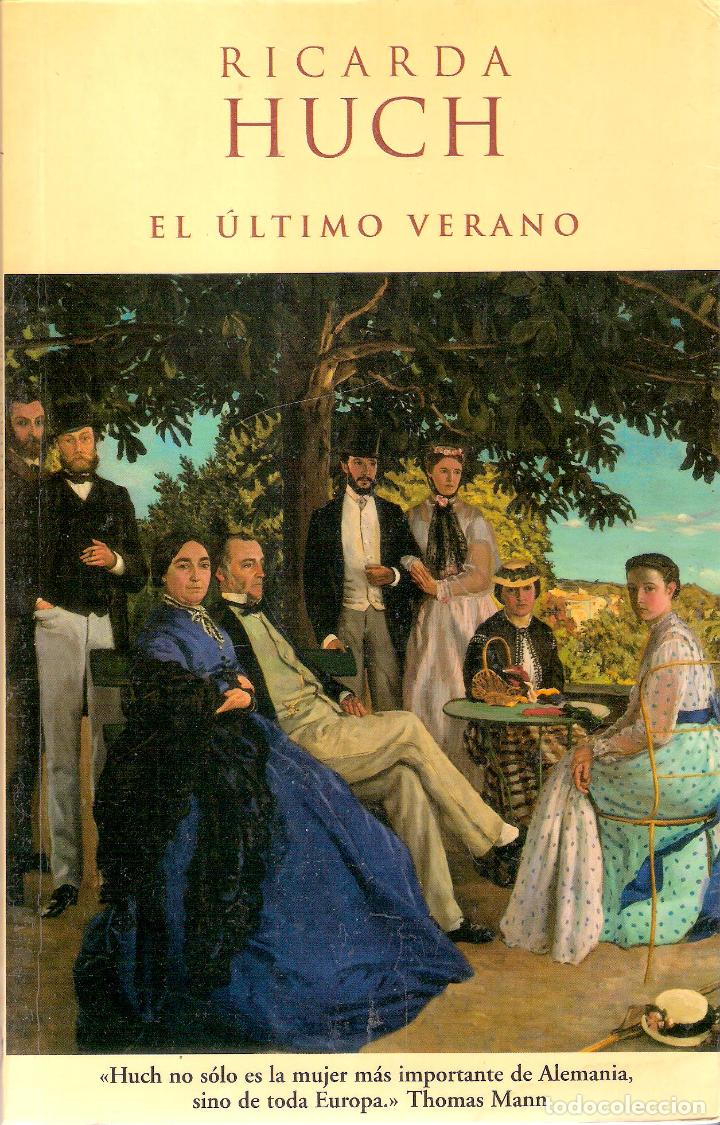 Libros de segunda mano: EL ULTIMO VERANO - RICARDA HUCH - Foto 1