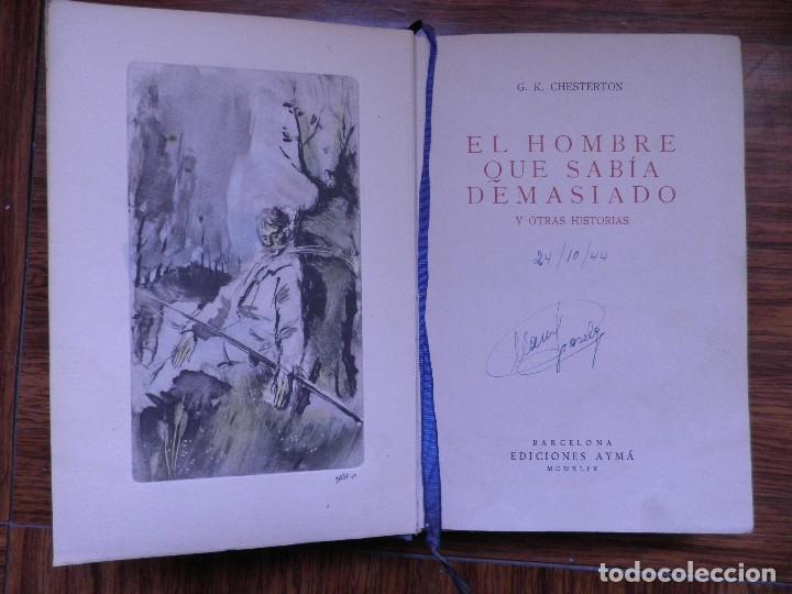 Livres d'occasion: EL HOMBRE QUE SABIA DEMASIADO.G.K.CHESTERTON.EDICIONES AYM&Aacute;.BARCELONA 1944