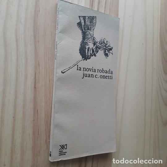 Libros de segunda mano: LA NOVIA ROBADA - JUAN CARLOS ONETTI - Foto 2