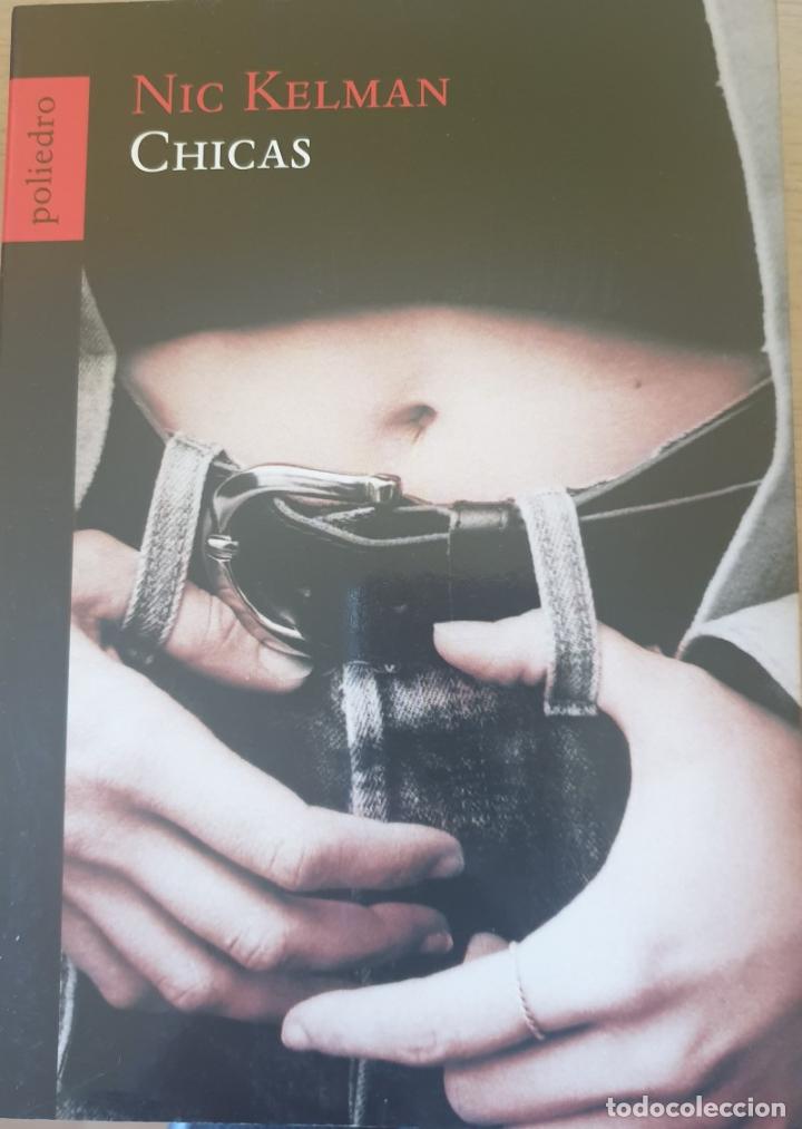 Libros de segunda mano: CHICAS. - KELMAN, Nic. - Foto 1