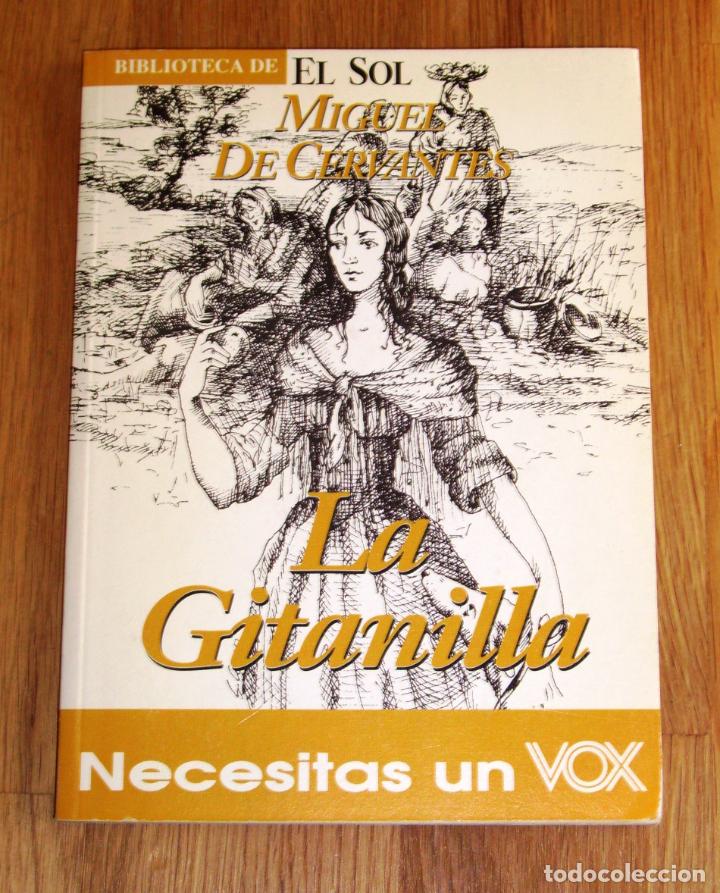 Libros de segunda mano: CERVANTES, Miguel de. La gitanilla (Biblioteca de El Sol ; 144) - Foto 1