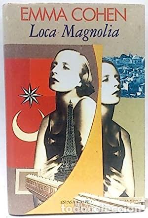 Libros de segunda mano: Loca Magnolia. Emma Cohen - Foto 1