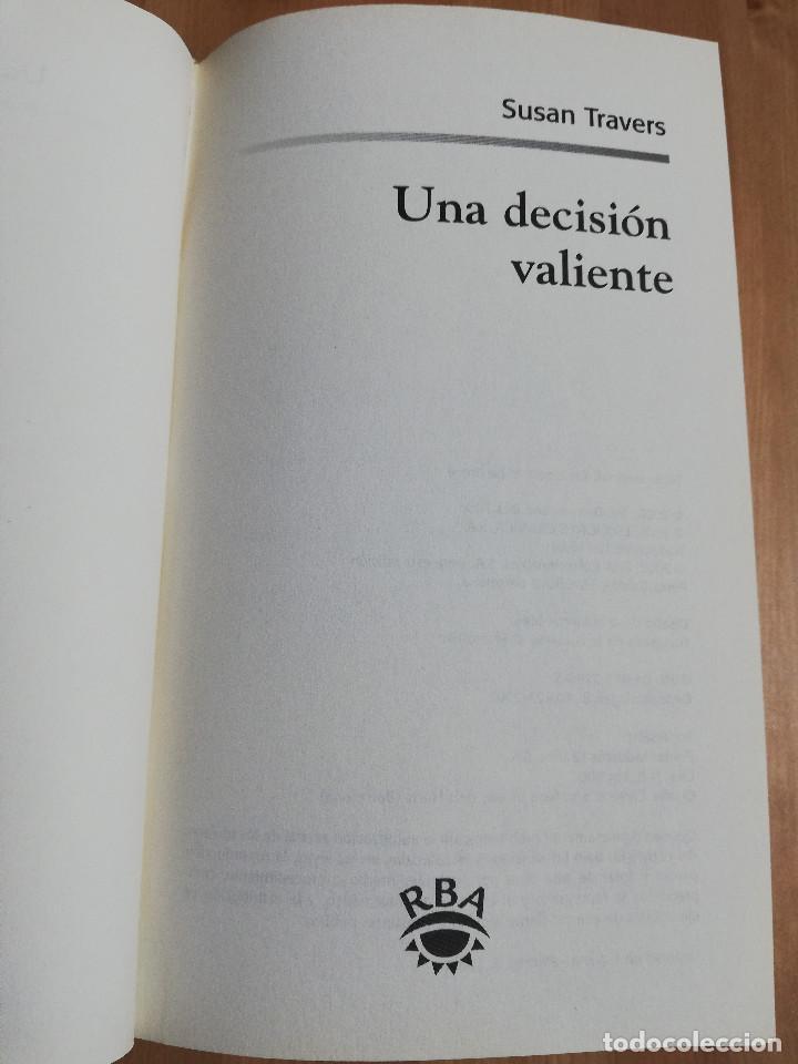 Libros de segunda mano: UNA DECISI&Oacute;N VALIENTE (SUSAN TRAVERS) - Foto 2