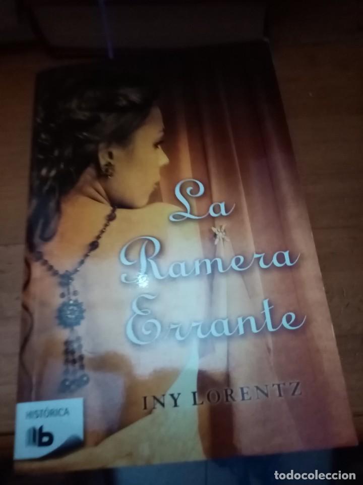 Libros de segunda mano: LA RAMERA ERRANTE. INY LORENTZ. EST16B1 - Foto 1