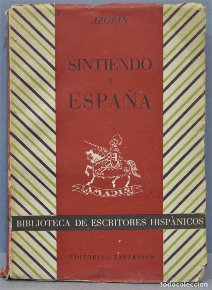 Libros de segunda mano: SINTIENDO A ESPA&Ntilde;A. AZORIN - Foto 1