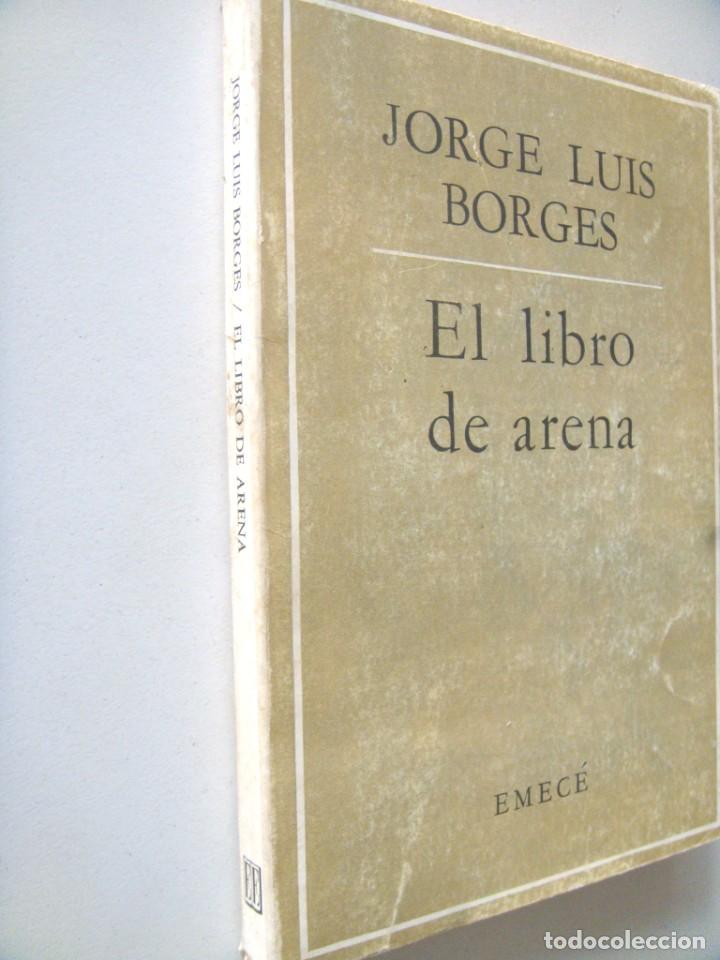Libros de segunda mano: Jorge Luis Borges: EL LIBRO DE ARENA. Primera edici&oacute;n - Foto 2