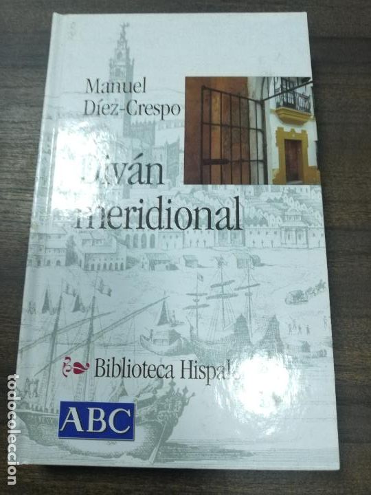 Libros de segunda mano: DIVAN MERIDIONAL. BIBLIOTECA HISPALENSE. ABC. 2001. - Foto 1