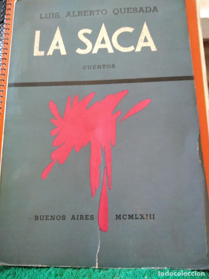 Libros de segunda mano: La Saca. Luis Alberto Quesada - Foto 1