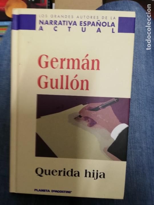 Libros de segunda mano: Querida hija. Germ&aacute;n Gull&oacute;n - Foto 1