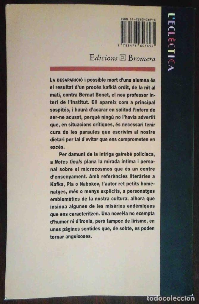 Libros de segunda mano: Notes finals (Vicent Borr&agrave;s) Bromera 2000 - Foto 2