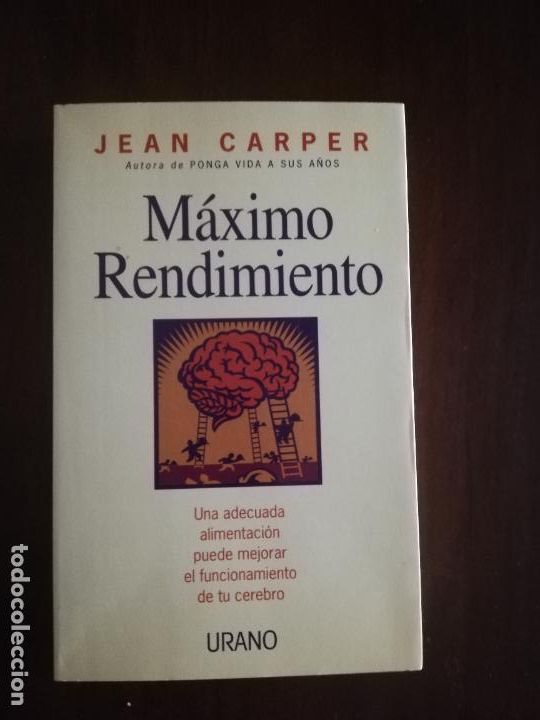 Libros de segunda mano: MAXIMO RENDIMIENTO. JEAN CARPER. URANO. 2001. - Foto 1