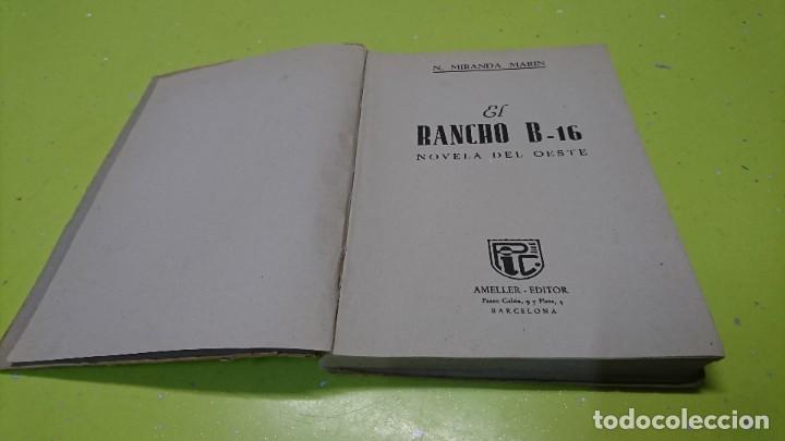 Libros de segunda mano: EL RANCHO B-16, MIRANDA MARIN - Foto 5
