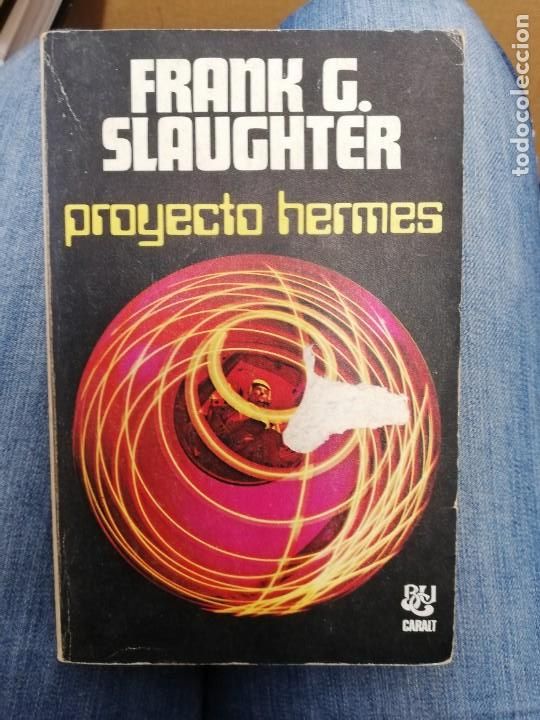 Libros de segunda mano: Proyecto Hermes. Frank G. Slaughter - Foto 1