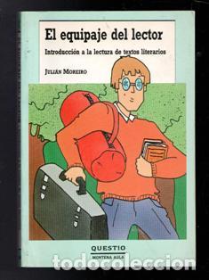 Libros de segunda mano: El equipaje del lector. Juli&aacute;n Moreiro - Foto 1