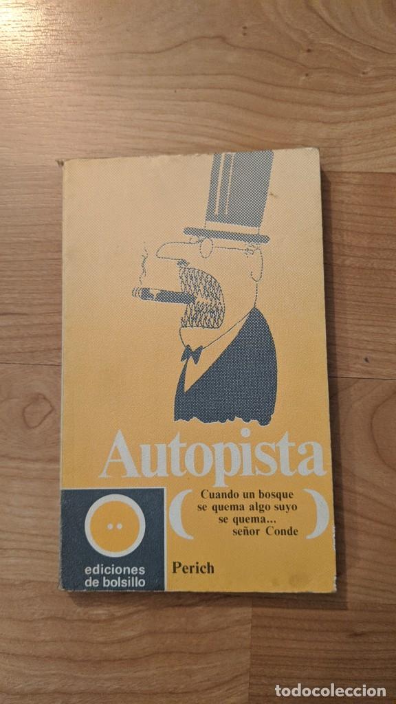 Libros de segunda mano: AUTOPISTA PERICH - Foto 1