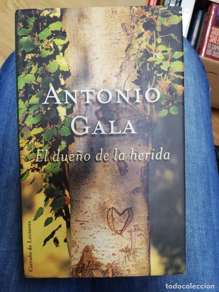 Libros de segunda mano: El due&ntilde;o de la herida. Antonio Gala - Foto 1