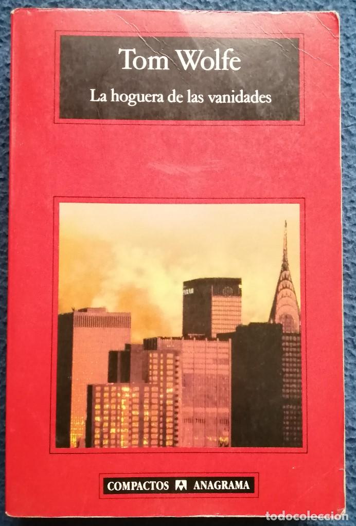 Libros de segunda mano: LA HOGUERA DE LAS VANIDADES Tom Wolfe - Foto 1