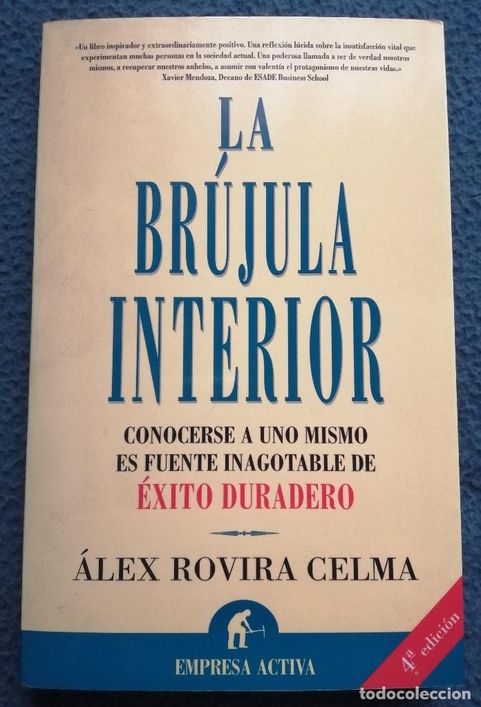 Libros de segunda mano: LA BRUJULA INTERIOR. Alex Rovira - Foto 1