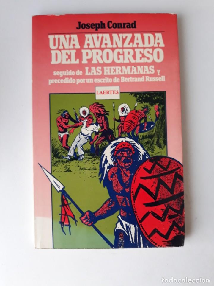 Libros de segunda mano: UNA AVANZADA DEL PROGRESO - JOSEPH CONRAD - Foto 1
