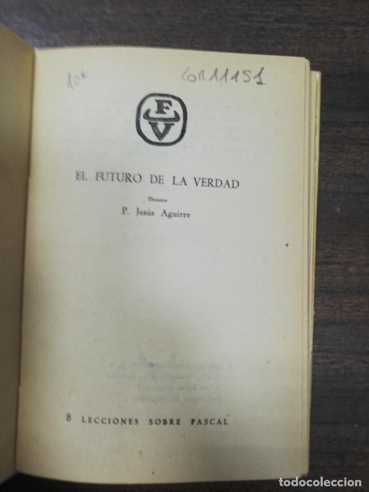 Libros de segunda mano: LECCIONES SOBRE PASCAL. AUGUSTE VALENSIN. TAURUS. 1963. - Foto 2