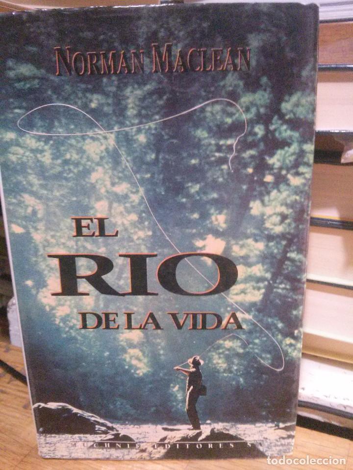 Libros de segunda mano: EL RIO DE LA VIDA - NORMAN MACLEAN - Foto 1