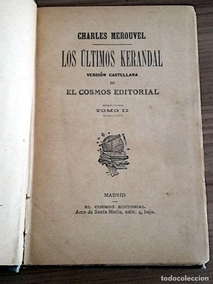Libros de segunda mano: LOS ÚLTIMOS KERANDAL. GORDAL. LA FIESTA DE SAN NICOLAS. TOMO II. BIBLIOTECA COSMOS EDITORIAL. S/F - Foto 3 - 221154891
