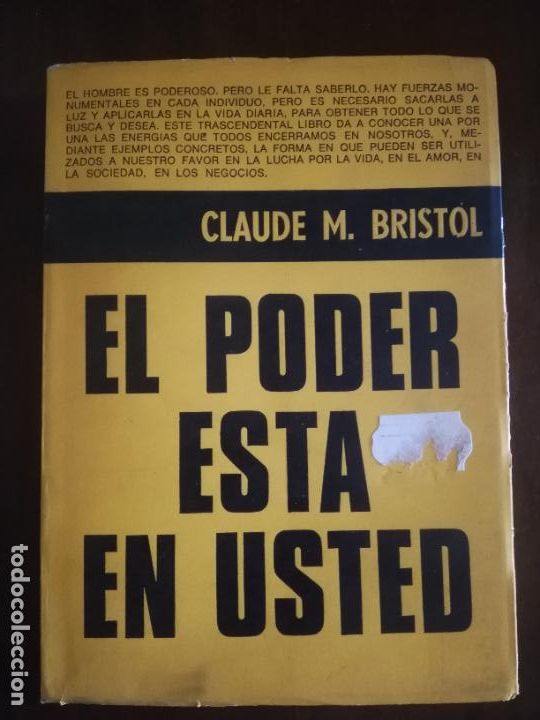 Libros de segunda mano: EL PODER ESTA EN USTED. CLAUDE M. BRISTOL. INTONSO. 1973. - Foto 1