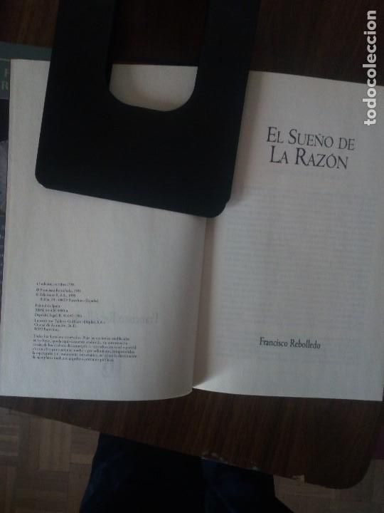 Libros de segunda mano: Francisco Rebolledo - El Sue&ntilde;o de la Raz&oacute;n - Foto 3