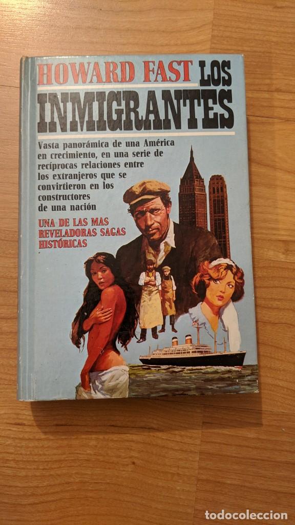 Libros de segunda mano: LIBRO LOS INMIGRANTES DE HOWARD FAST - Foto 1