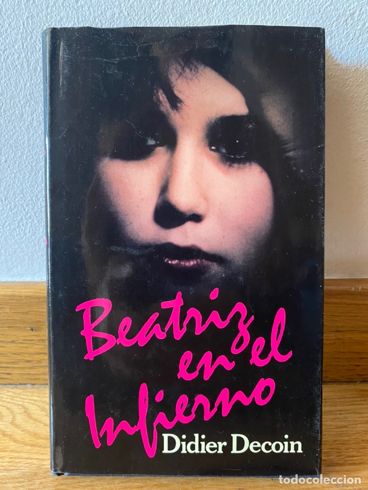 Libros de segunda mano: Beatriz en el infierno Didier Decoin - Foto 1