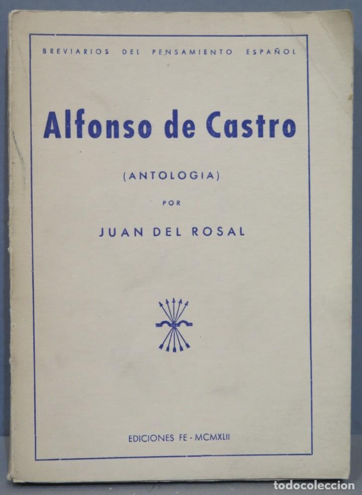 Libros de segunda mano: ALFONSO DE CASTRO. ANTOLOG&Iacute;A - Foto 1