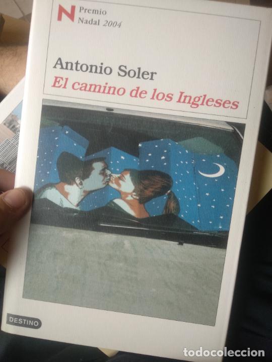 Libros de segunda mano: EL CAMINO DE LOS INGLESES - SOLER, ANTONIO - Foto 1