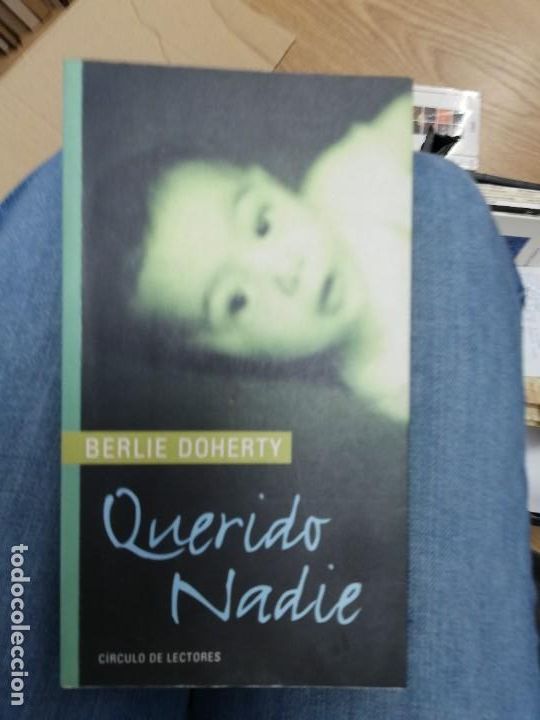 Libros de segunda mano: QUERIDO NADIE. BERLIE DOHERTY - Foto 1
