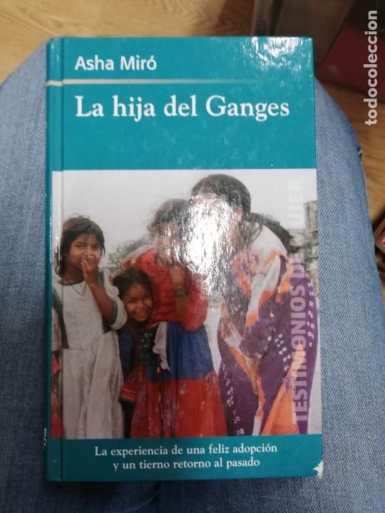Libros de segunda mano: La hija del Ganges. Asha Mir&oacute; - Foto 1